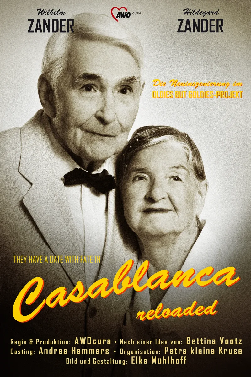 Restaged film poster: Wilhelm and Hildegard Zander as the film couple in classic Hollywood style, with the tagline »They have a date with fate in Casablanca reloaded«
